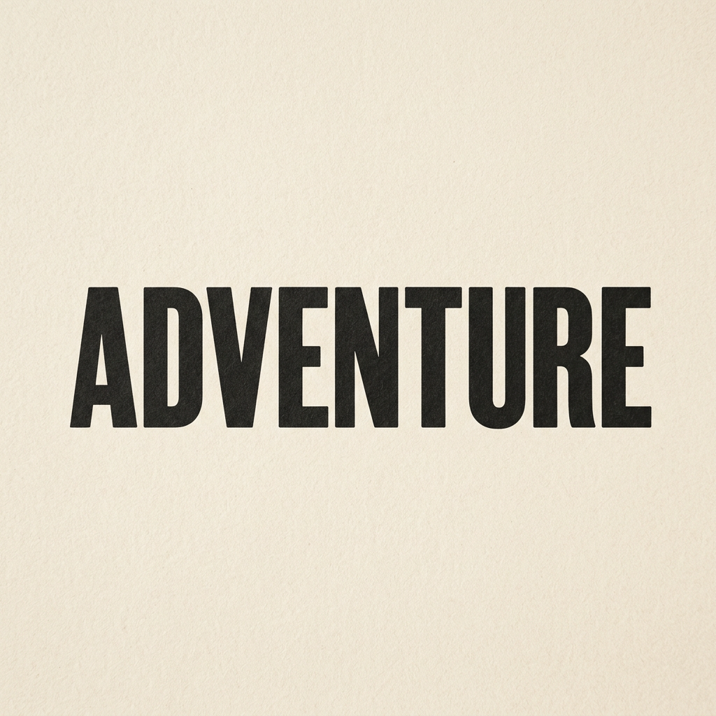 The word 'ADVENTURE' in big bold letters centered on a plain